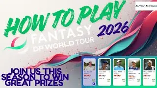HERE WE GOLF &ndash; DP World Tour Fantasy Game Explained 🏌️&zwj;♂️ | Win a Shot Scope | Season Opener