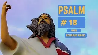 PSALM 18 Deliverance from despair; or, Temptations overcome