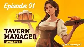 🔥 Tavern Manager No Commentary | Cozy Tavern Tycoon Simulation