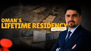 Lifetime Residency by Sultan Haitham City (Explained) | Ateeq Kamboh