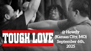 Tough Love (Oklahoma City Hardcore) @ Howdy September 6th, 2025