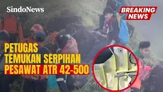 Eksklusif! Detik-Detik Petugas Temukan Serpihan Pesawat ATR 42-500 | Breaking News | 18/01