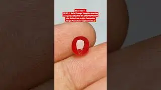 Bisa COD💥AK30⚡️Batu Orange Sapphire mantap,harga Rp 520,000 Wa 085792493877,dim 8x6x4 mm origin Tan