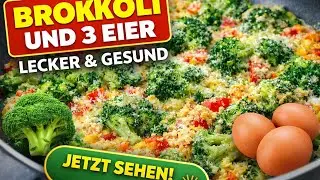 Nehmen Sie Brokkoli und 3 Eier. Sehr lecker und gesund.