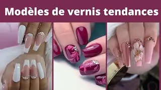 mod&egrave;les vernis &agrave; ongle tendance💅new nail design ideas💅nail art#nail polish#nail salon#gel manicure