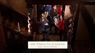 Un poquito cantas - BrassTrail DUET SERIES Vol.1 - No.18  Euphonium Duett