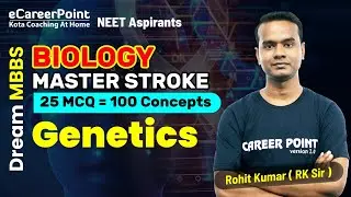 MCQ's of Genetics | XII | NEET | Biology | Rohit Sir | eCareerPoint-NEET