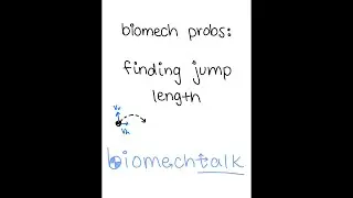 Biomech Probs: Finding Jump Distance #biomechtalk