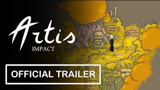 Artis Impact - Official Gameplay Trailer