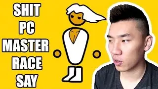 STUFF PC MASTER RACE SAY