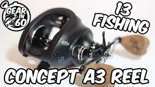 Gear In 60 - 13 Fishing Concept A3 Reel