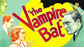 The Vampire Bat (1933) Is An Underrated Monster Movie