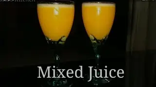 Mixed Fruit Juice Recipe | Asila's Kitchen