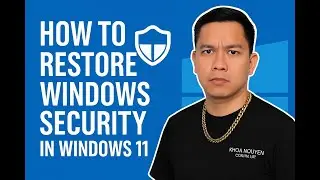 How to Restore Windows Security in Windows 11 (Fix Missing or Disabled Security Features!) 🛡️💻