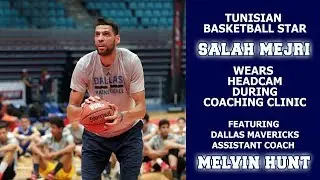 Salah Mejri wears headcam during basketball coaching camp in Tunisia featuring Coach Melvin Hunt