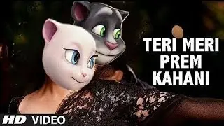 Teri Meri Prem Kahani Talking Tom Version Bodyguard