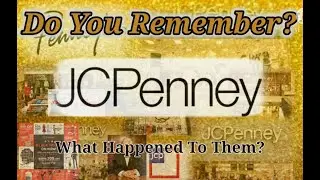 Do You Remember JC Penney? A Department Store History
