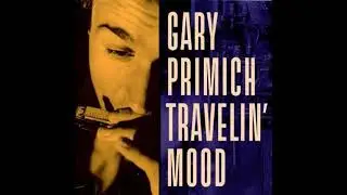 Gary Primich -  Travelin' mood