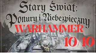 Stary Świat. Najlepszy Warhammer