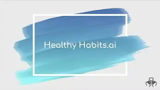 Healthy Habits.ai : SummerHacks