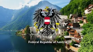 Land der Berge, Land am Strome - National Anthem of Austria (complete)