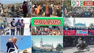 Rohingya News - ARC NEWS TODAY - 22/01/2026 - Thursday