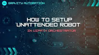 UiPath Orchestrator Unattended Robot Configuration | Tamil | Simple & Clear Guide🎯