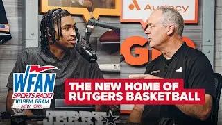 Dylan Harper and Steve Pikiell Join WFAN To Talk Upcoming 2024-2025 Season