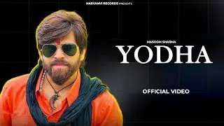 YODHA (Official Video) | Masoom Sharma, Manjeet Mor & Nidhi Sharma | New Haryanvi Song 2026