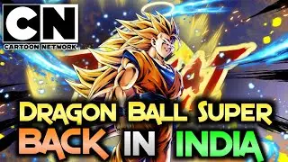 Dragon Ball Super Back In India || Ultimate RX || Dragon ball