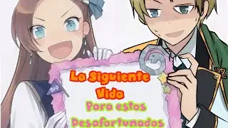 La Siguiente Vida para estos Desafortunados (Konosuba x otome game no hametsu) capitulo 9 al 10