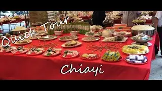 Chiayi (嘉義)- The quick tour