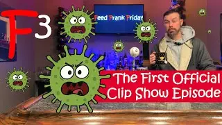 Frank Is Sick | The Feed Frank Friday Clip Show
