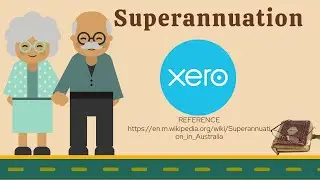 What is Superannuation and How to setup Super in Xero