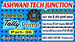 GST Kya Hai? | GST Types | Tally Prime me GST Enable | Purchase & Sales GST Entry | CGST SGST IGST