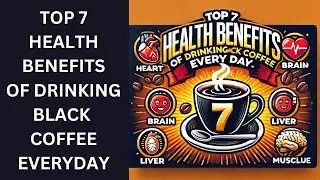 7 Health Benefits of Drinking 1 Cup Of Coffee Every Day | See What Happens To Your Body Instantly !!