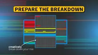 Trance Tutorials | Break to the Breakdown