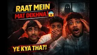 Raat Ko Mat Dekhna ⚠️| Galti Se Haunted Flat Mein Chale Gaye 😨