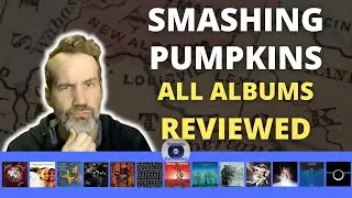 ALL Smashing Pumpkins Albums Reviewed - Mellon Collie, Siamese Dream, Machina, ATUM, Aghori Mori Mei
