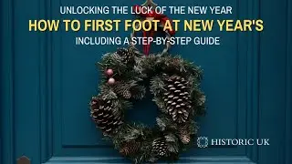 How to Guide: First Foot at New Year's: Origins, Traditions & Step-by-Step Guide | Happy New Year!