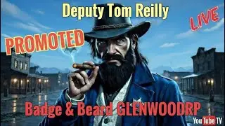 Deputy Tom Reilly-GlenwoodRP- #rdr2