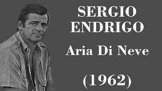 Sergio Endrigo  - Aria Di Neve - Legendas IT - PT-BR
