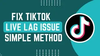 How To Fix TikTok Live Lag | TikTok Lagging Problem 2025 Solution !