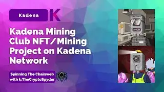 Kadena Mining Club NFT/Mining Project on Kadena Network - Spinning The Chainweb
