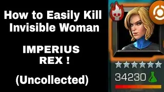 Invisible Woman Uncollected - Imperius Rex (Marvel Contest Of Champions)