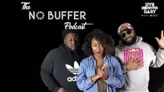 The No Buffer Podcast Episode 001: Your Mans Can't Be Trusted!