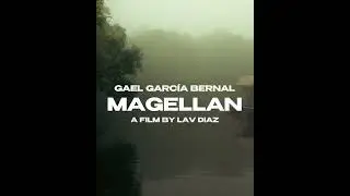 Magellan LAV DIAZ Teaser (2025)