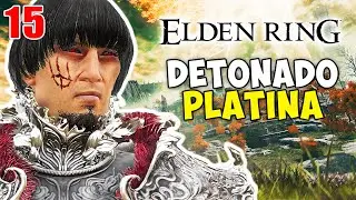 ELDEN RING PLATINA #15 - MORGOTT, CATACUMBA DE LEYNDELL E CHAGEDA À MONTANHA DOS GIGANTES