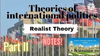 Realism|What is Realist Theory?|Theory of international politics|BA3rdyear|Thinktopper|PSIR|Part 2|