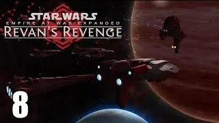 Hold The Line! | Revan's Revenge | Sith Campaign | Episode 8